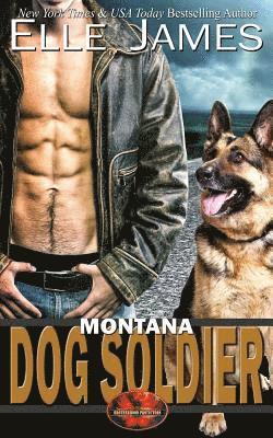 Elle James - Montana Dog Soldier, Häftad