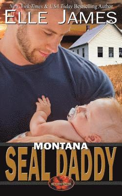 Elle James - Montana SEAL Daddy, Häftad