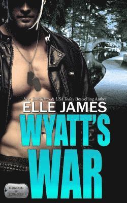 Myla Jackson, Elle James - Wyatt's War, Häftad