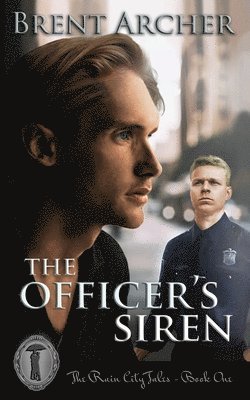 Brent Archer - The Officer's Siren, Häftad