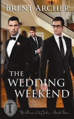 Brent Archer - The Wedding Weekend, Häftad