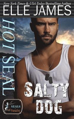 Hot Seal, Salty Dog: A Brotherhood Protectors Crossover Novel 1