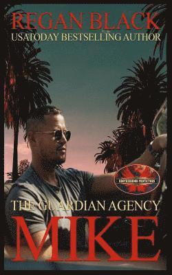 Brotherhood Protectors World, Regan Black - Mike: Brotherhood Protectors World, Häftad