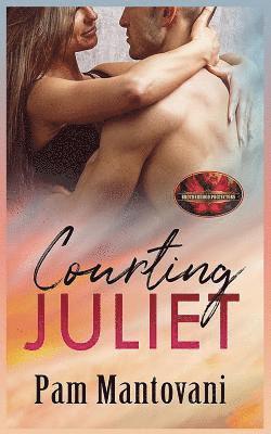 Brotherhood Protectors World, Pam Mantovani - Courting Juliet: Brotherhood Protectors World, Häftad