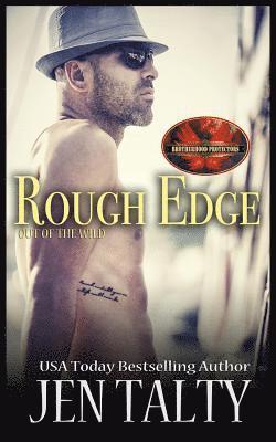 Rough Edge: Brotherhood Protectors World 1
