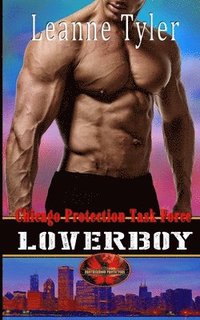 bokomslag Loverboy: Brotherhood Protectors World
