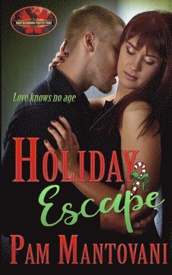 Holiday Escape: Brotherhood Protectors World