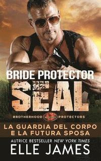 bokomslag Bride Protector SEAL