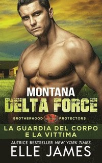 bokomslag Montana Delta Force