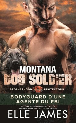 Montana Dog Soldier 1