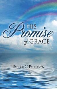 bokomslag His Promise of Grace