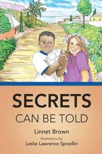 bokomslag Secrets Can Be Told