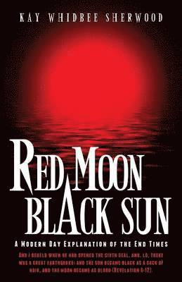 bokomslag Red Moon, Black Sun