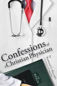 bokomslag Confessions of a Christian Physician.
