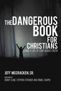 bokomslag The Dangerous Book for Christians