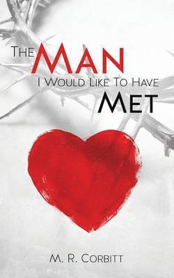Man I Would Liked to Have Met 1