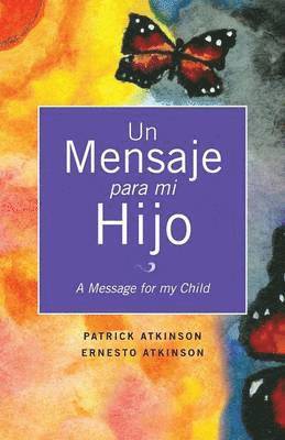 bokomslag Mensaje Para Mi Hijo
