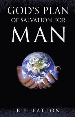 God's Plan of Salvation for Man 1