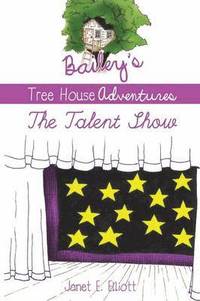 bokomslag Bailey's Tree House Adventures