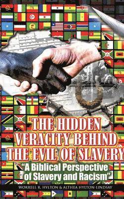 bokomslag Hidden Veracity Behind the Evil of Slavery