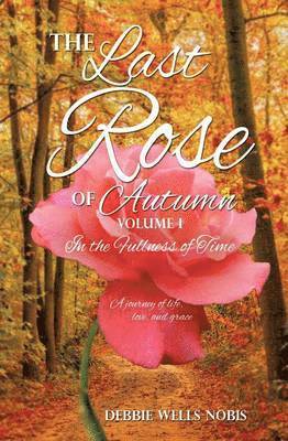 The Last Rose of Autumn 1