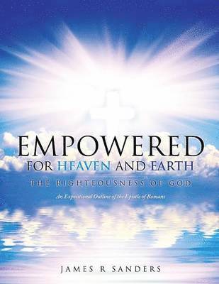 Empowered for Heaven and Earth 1