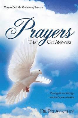 Pat Akindude, Dr Pat Akindude - Prayers That Get Answers, Häftad