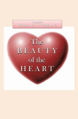 Roseline N Turenne, Roseline N. Turenne - Beauty of the Heart, Häftad
