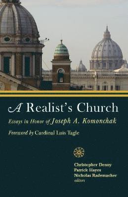 Christopher Denny, Patrick Hayes, Nicholas Rademacher - Realist's Church, Häftad. Tillgänglighet: Tillfälligt slut
