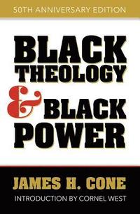 bokomslag Black Theology and Black Power