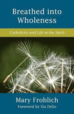 bokomslag Breathed into Wholeness