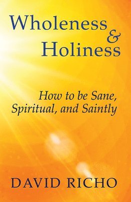 bokomslag Wholeness and Holiness