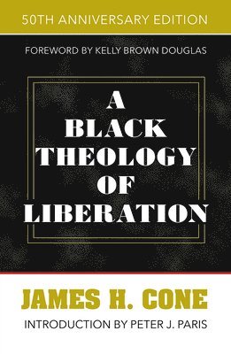 A Black Theology of Liberation 1