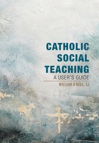 bokomslag Catholic Social Teaching