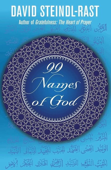 David Steindl-Rast - 99 Names Of God, Häftad