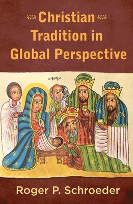 Christian Tradition in Global Perspective 1