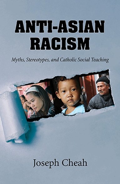 Joseph Cheah - Anti - Asian Racism :, Häftad