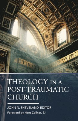 Theology In A Post-Traumatic Church 1