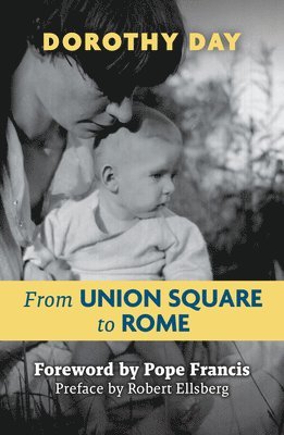 bokomslag From Union Square to Rome