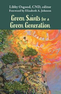 bokomslag Green Saints for a Green Generation