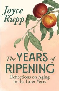 bokomslag Years of Ripening