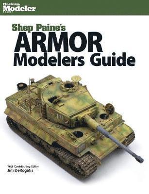 Shep Paine's Armor Modeler Guide