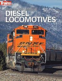 bokomslag Guide to North American Diesel Locomotives