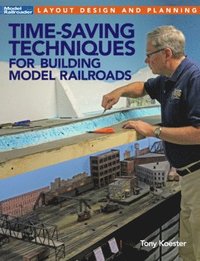 bokomslag Time-Saving Techniques for Building Model Railroads