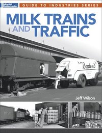 bokomslag Milk Trains and Traffic