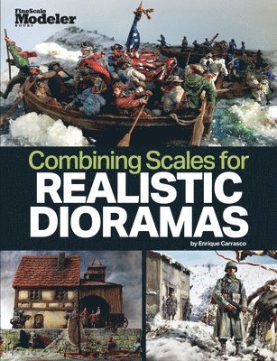 bokomslag Creating Realistic Dioramas with Combined Scales