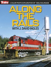 bokomslag Along the Rails with J David Ingles