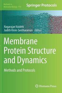 bokomslag Membrane Protein Structure and Dynamics