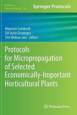 bokomslag Protocols for Micropropagation of Selected Economically-Important Horticultural Plants