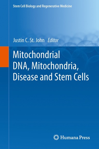 bokomslag Mitochondrial DNA, Mitochondria, Disease and Stem Cells